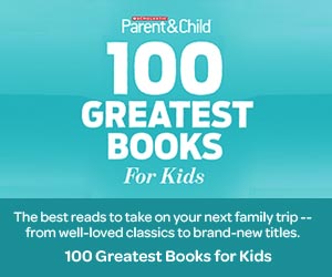Parent&Child's 100 Greatest Books for Kids.